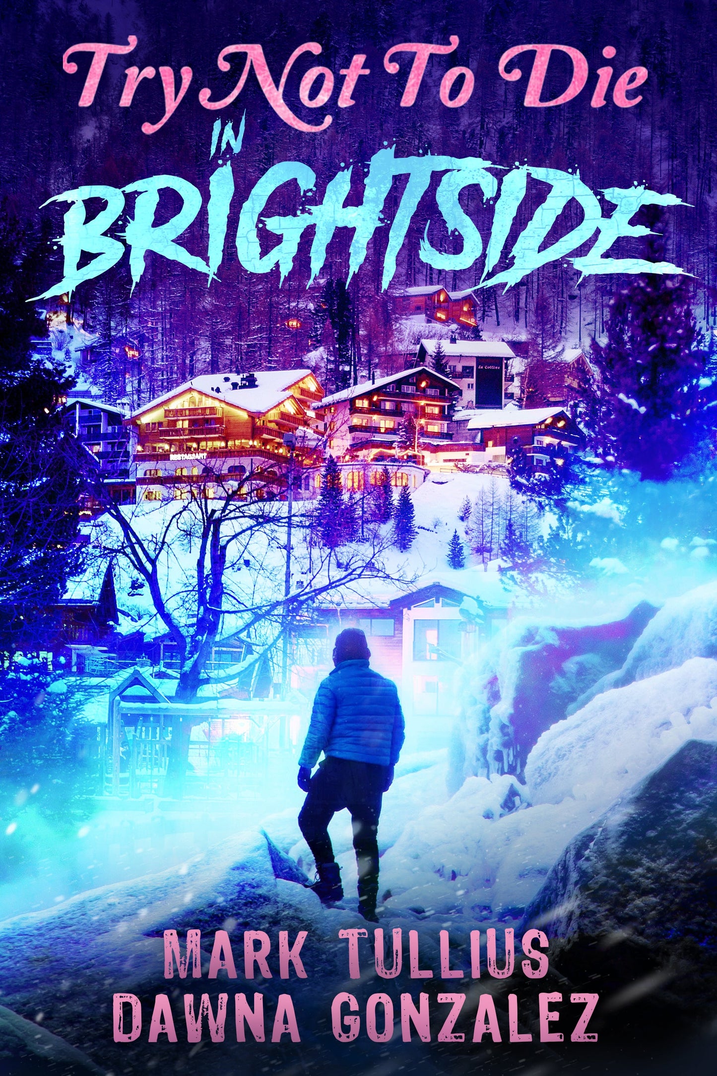 Try Not to Die: In Brightside - Signed Paperback (Tullius Only)